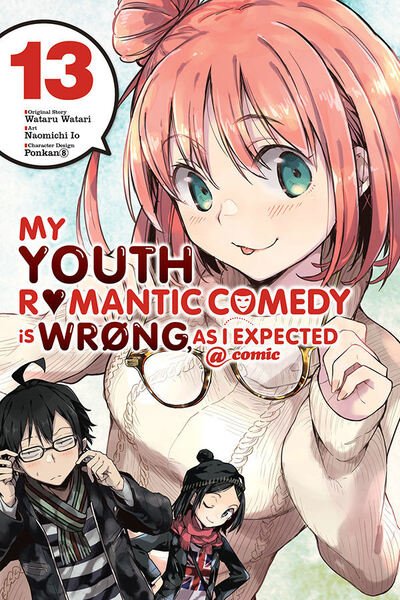 Cover for Wataru Watari · My Youth Romantic Comedy Is Wrong, As I Expected @ Comic, Vol. 13 (Paperback Book) (2020)