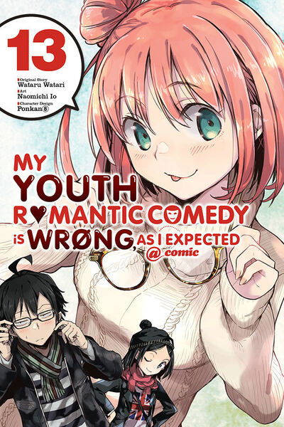 Cover for Wataru Watari · My Youth Romantic Comedy Is Wrong, As I Expected @ Comic, Vol. 13 (Paperback Book) (2020)