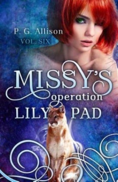 Cover for P G Allison · Missy's Operation Lily Pad (Pocketbok) (2017)