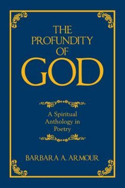 Cover for Barbara a Armour · The Profundity of God (Paperback Book) (2018)