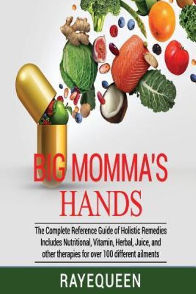 Cover for Rayequeen H H P · Big Momma's Hands (Paperback Book) (2018)