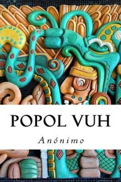 Cover for Anonimo · Popol Vuh (Paperback Book) (2018)