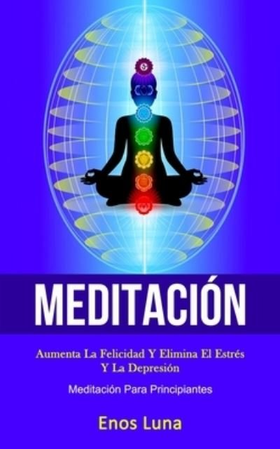 Cover for Enos Luna · Meditacion (Paperback Book) (2020)