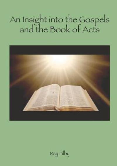 Cover for Ray Filby · An Appreciaton of the Gospels and the Book of Acts (Paperback Book) (2018)