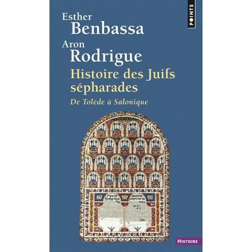 Cover for Esther Benbassa · Histoire des juifs sepharades: De TolEde  a Salonique (Paperback Book) (2002)