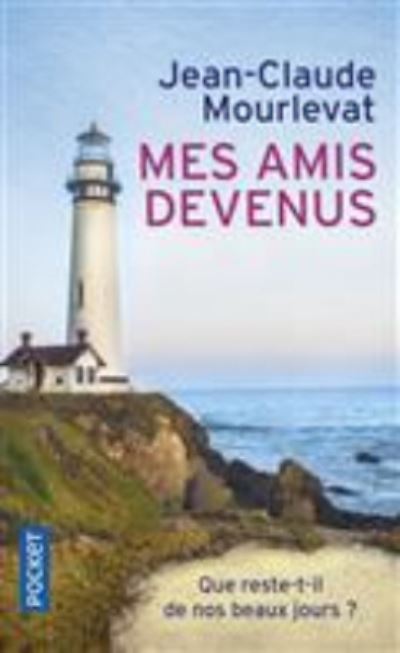 Mes amis devenus - Jean-Claude Mourlevat - Kirjat - Pocket - 9782266276504 - torstai 4. toukokuuta 2017