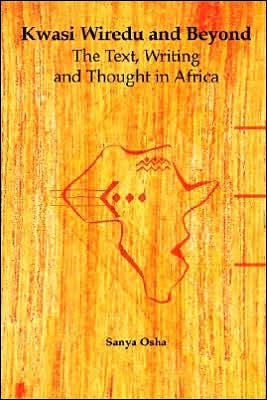 Cover for Sanya Osha · Kwasi Wiredu and Beyond (Pocketbok) (2000)