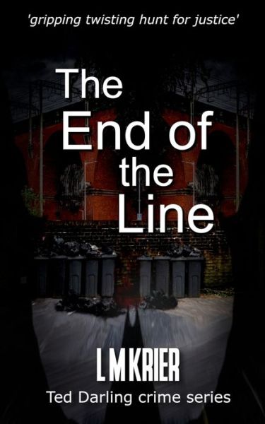 Cover for L M Krier · The End of the Line (Paperback Book) (2021)