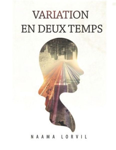 Cover for Naama Lorvil · Variation en deux Temps (Paperback Book) (2020)