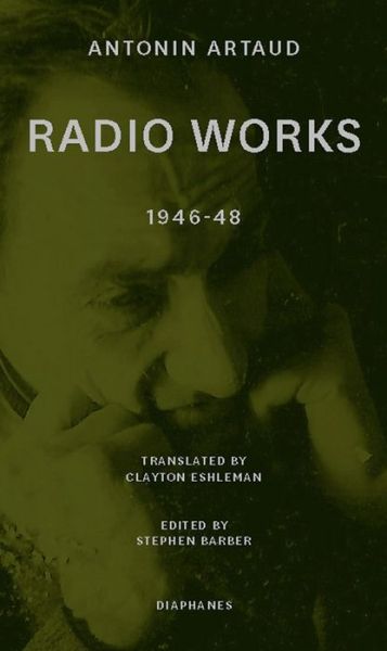 Cover for Antonin Artaud · Radio Works: 1946–48 (Paperback Bog) (2022)