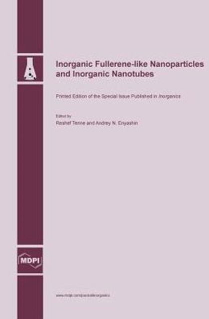 Cover for Reshef Tenne · Inorganic Fullerene-like Nanoparticles and Inorganic Nanotubes (Hardcover Book) (2015)
