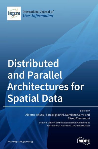 Cover for Distributed and Parallel Architectures for Spatial Data (Hardcover Book) (2020)