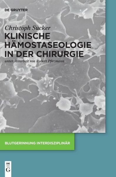 Cover for Sucker · Klinische Hämostaseologie in der (Book) (2016)