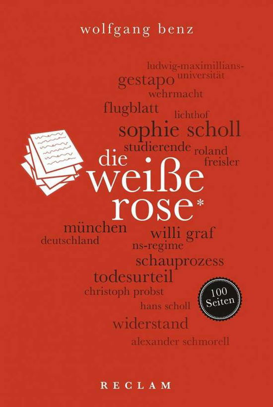 Cover for Benz · Die Weiße Rose. 100 Seiten (Book)