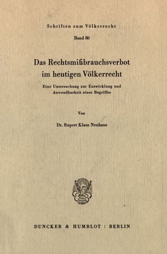 Cover for Neuhaus · Das Rechtsmißbrauchsverbot im h (Book) (1985)