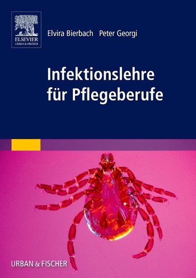 Cover for Elvira Bierbach · Infektionslehre für Pflegeberufe (Paperback Book) (2006)