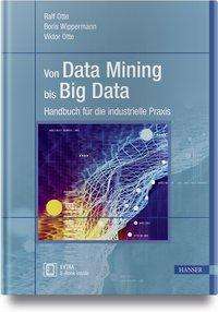 Otte:von Data Mining Bis Big Data - Otte - Kirjat -  - 9783446455504 - maanantai 6. heinäkuuta 2020