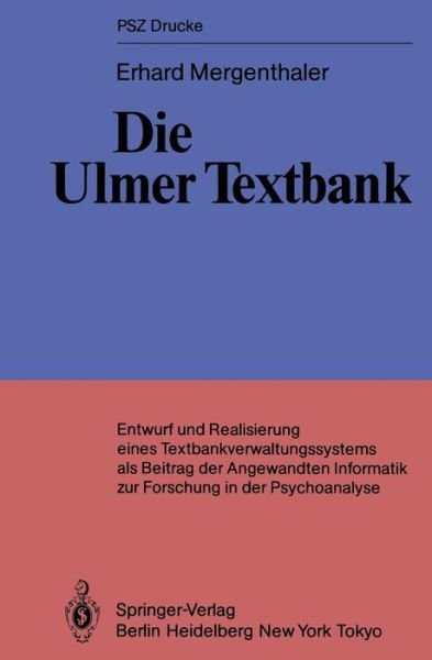 Cover for Erhard Mergenthaler · Die Ulmer Textbank - PSZ-Drucke (Paperback Book) [German edition] (1986)