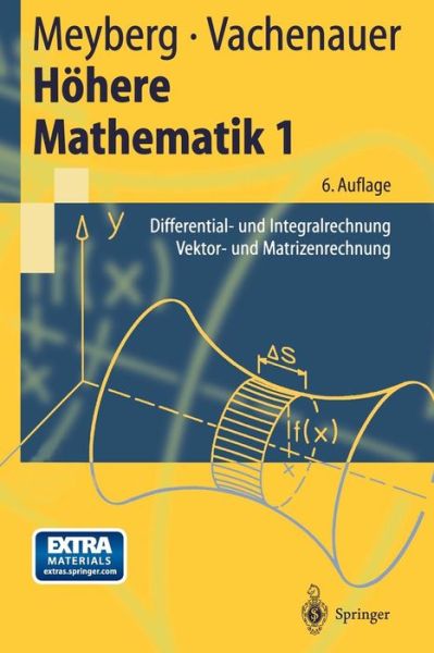 Cover for Kurt Meyberg · Hoehere Mathematik 1: Differential- Und Integralrechnung Vektor- Und Matrizenrechnung - Springer-Lehrbuch (Hardcover Book) [6th 6., Korr. Aufl. 2001. Korr. Nachdruck 2003 edition] (2001)