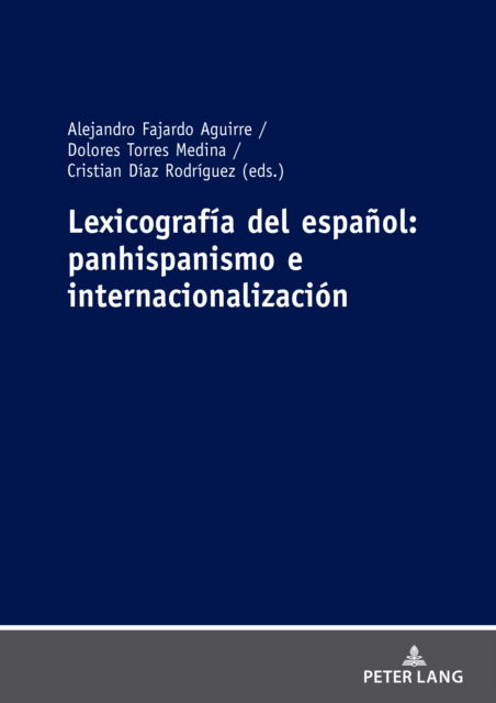 Cover for Lexicografia del espanol : panhispanismo e internacionalizacion (Innbunden bok) [New ed edition] (2025)