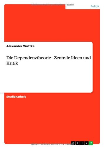 Cover for Wuttke · Die Dependenztheorie - Zentrale (Book) [German edition] (2011)