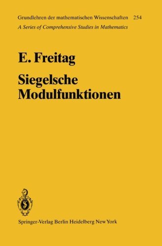 Cover for Eberhard Freitag · Siegelsche Modulfunktionen - Grundlehren der Mathematischen Wissenschaften (Paperback Book) [Softcover reprint of the original 1st ed. 1983 edition] (2011)