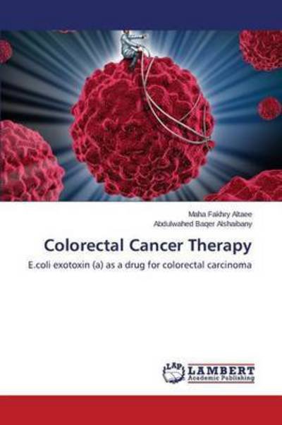 Cover for Altaee · Colorectal Cancer Therapy (Bok) (2015)