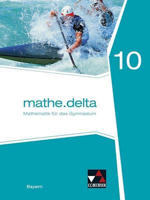 Cover for Anne Brendel · Mathe.delta10 Schülerband Gymnasium Bayern (Hardcover Book) (2022)