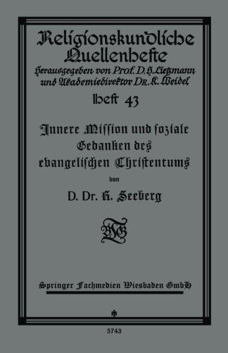 Cover for D Dr R Seeberg · Innere Mission Und Soziale Gedanken Des Evangelischen Christentums (Paperback Book) [1928 edition] (1928)