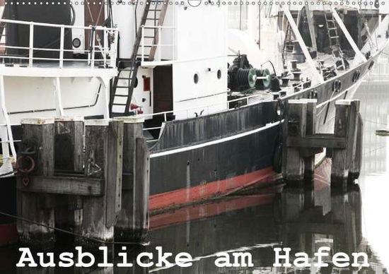 Cover for Kimmig · Ausblicke am Hafen (Wandkalender (Book)