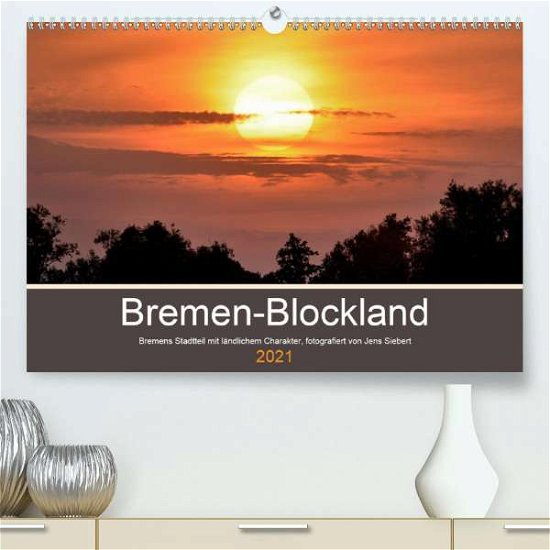 Cover for Siebert · Bremen-Blockland (Premium, hoch (Book)