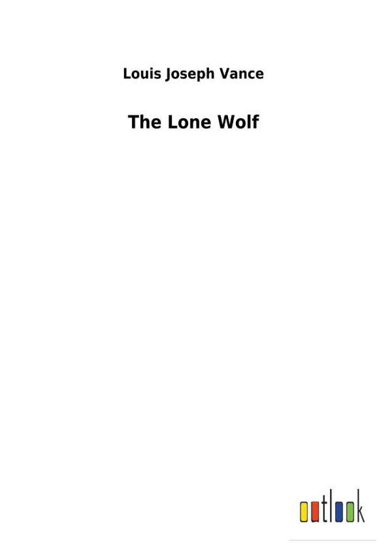 The Lone Wolf - Vance - Bøger -  - 9783732622504 - 3. januar 2018