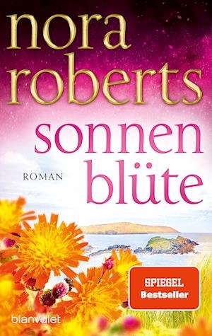 Cover for Nora Roberts · Sonnenblüte (Bog) (2023)
