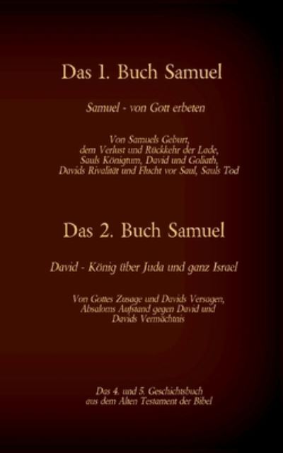 Cover for Martin Luther 1545 · Das 1. und 2. Buch Samuel, das 4. und 5. Geschichtsbuch aus dem Alten Testament der Bibel (Paperback Book) (2021)