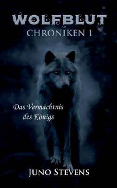 Cover for Stevens · Wolfsblutchroniken 1 (Book) (2016)