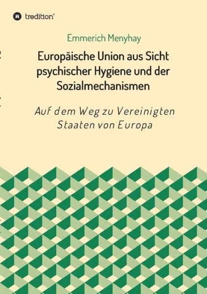 Cover for Menyhay · Europäische Union aus Sicht psy (Book) (2017)