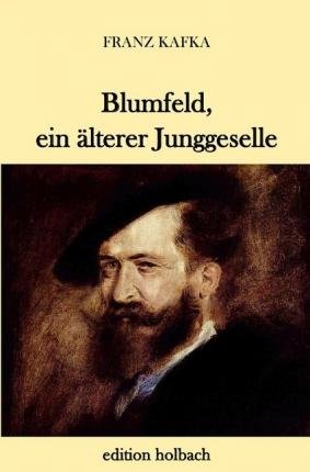 Cover for Kafka · Blumfeld, ein älterer Junggeselle (Book)