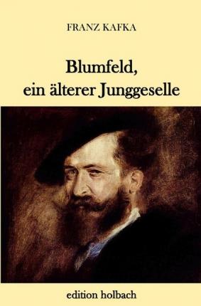 Cover for Kafka · Blumfeld, ein älterer Junggeselle (Buch)