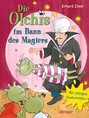 Die Olchis im Bann des Magiers - Erhard Dietl - Books - Verlag Friedrich Oetinger GmbH - 9783751205504 - July 12, 2024