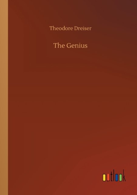 Cover for Theodore Dreiser · The Genius (Paperback Book) (2020)