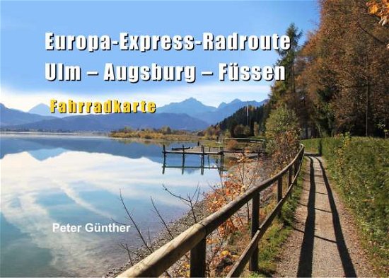 Cover for Günther · Europa-Express-Radroute Ulm-Aug (Book)