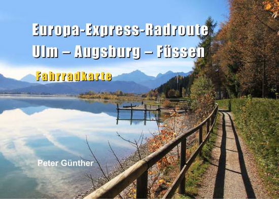 Cover for Günther · Europa-Express-Radroute Ulm-Aug (Bok)