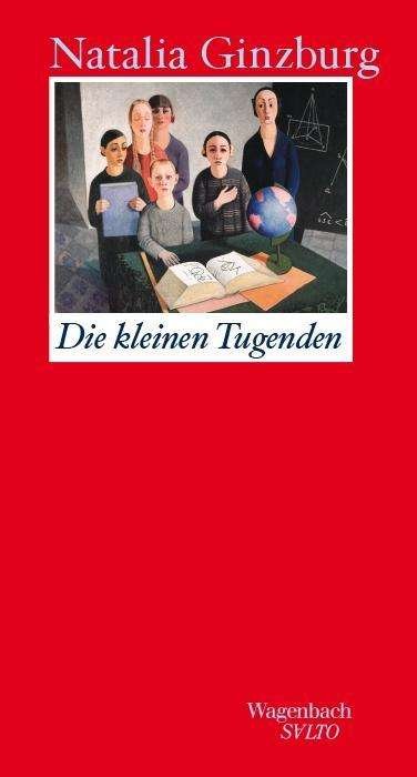 Cover for Natalia Ginzburg · Die kleinen Tugenden (Hardcover bog) (2020)