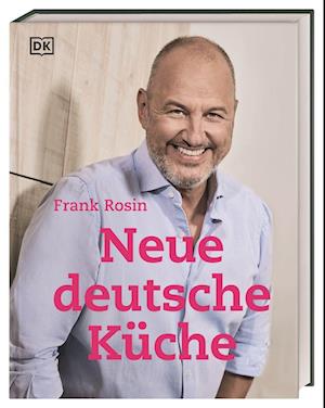 Cover for Frank Rosin · Neue deutsche Küche (Hardcover Book) (2022)