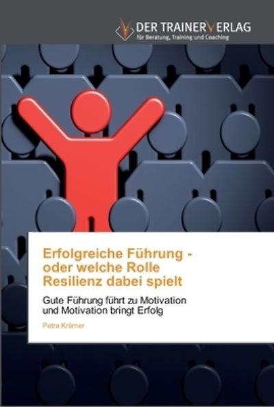Cover for Krämer · Erfolgreiche Führung - oder welc (Buch) (2015)