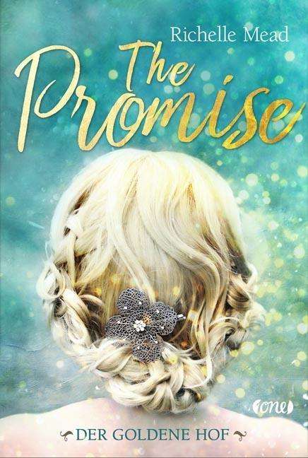 Cover for Mead · The Promise - Der goldene Hof (Book)