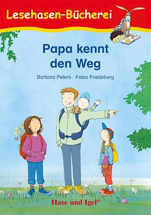 Papa kennt den Weg - Barbara Peters - Books - Hase und Igel Verlag - 9783863162504 - April 15, 2023