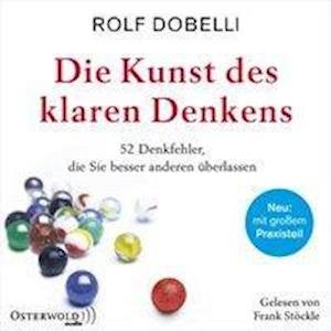 CD Die Kunst des klaren Denkens - Rolf Dobelli - Muziek - Piper Verlag GmbH - 9783869524504 - 