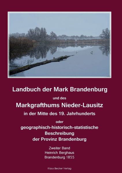 Cover for Heinrich Berghaus · Landbuch der Mark Brandenburg und des Markgrafthums Nieder-Lausitz. Zweiter Band (Paperback Book) (2021)