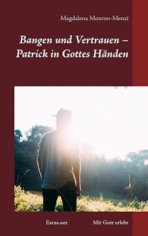 Cover for Magdalena Mouron-Menzi · Bangen und Vertrauen (Paperback Book) (2016)